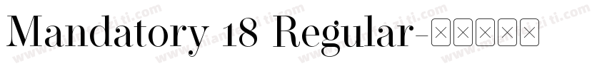 Mandatory 18 Regular字体转换